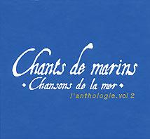 Anthologie chansons de la mer volume 2