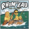Rhum et Eau cd2